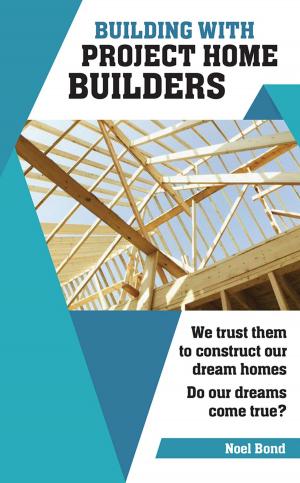 Cover of the book Building with Project Home Builders by 榎本 五郎