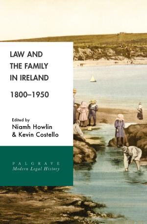 Cover of the book Law and the Family in Ireland, 1800–1950 by John Peck, Martin Coyle