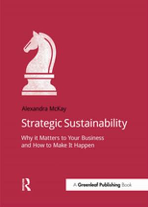 Cover of the book Strategic Sustainability by Sarah Casey Benyahia, Claire Mortimer