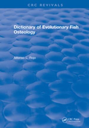 Cover of Dictionary of Evolutionary Fish Osteology
