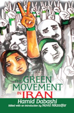 Cover of the book The Green Movement in Iran by Anthony D. Pellegrini