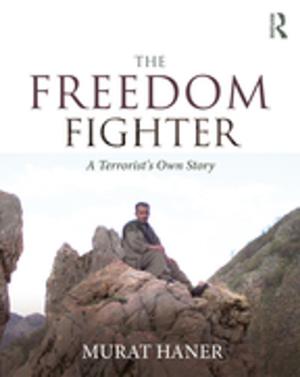 Cover of the book The Freedom Fighter by Roger Brooke
