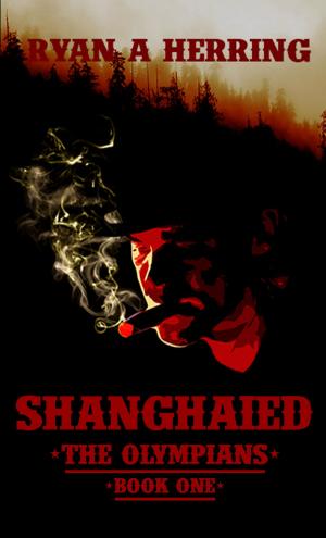 Cover of the book Shanghaied;The Olympians Book One by Karen Kincy