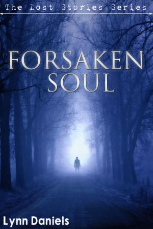 Cover of the book Forsaken Soul by John Fielden