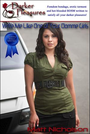 Cover of the book Write Me Like One of Your Domme Girls by Jude Mason