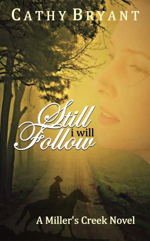 bigCover of the book Still I Will Follow by 