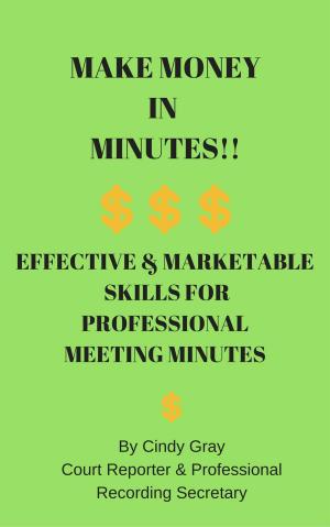 Cover of the book Make Money in Minutes by J Marie Booklets