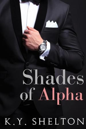 Cover of the book Shades of Alpha by Whitney Bishop