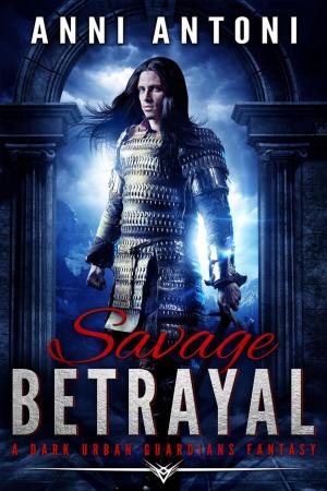 Cover of the book Savage Betrayal by Suzannah Rowntree