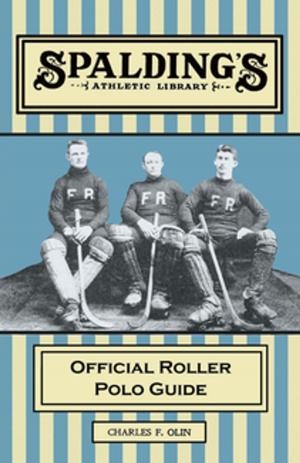 Cover of the book Spalding's Athletic Library - Official Roller Polo Guide by Anthony Henderson Euwer