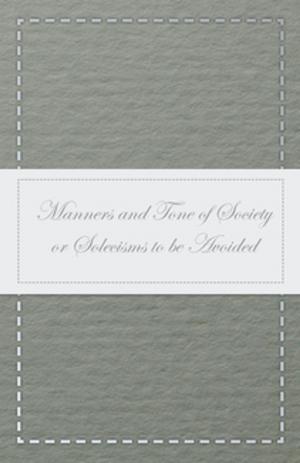 Cover of Manners and Tone of Society or Solecisms to be Avoided