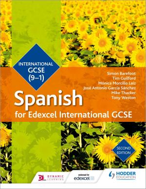 Cover of the book Edexcel International GCSE Spanish Student Book Second Edition by Karine Harrington