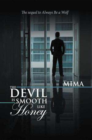 Cover of the book The Devil Is Smooth Like Honey by David Small
