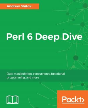 Cover of the book Perl 6 Deep Dive by Miloš Ljumović
