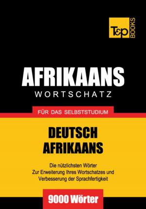 Cover of Wortschatz Deutsch-Afrikaans für das Selbststudium - 9000 Wörter