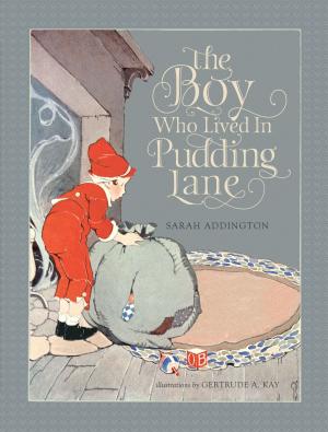 Cover of the book The Boy Who Lived In Pudding Lane by Sandra L Portman