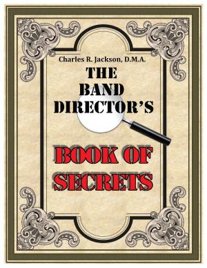 Book cover of The Band Director's Book of Secrets