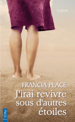 Cover of the book J'irai revivre sous d'autres étoiles by Mia Leksson