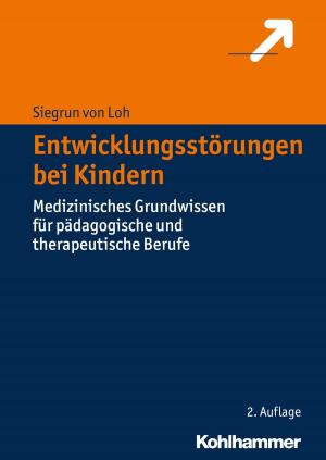 Cover of the book Entwicklungsstörungen bei Kindern by Katrin Oberton
