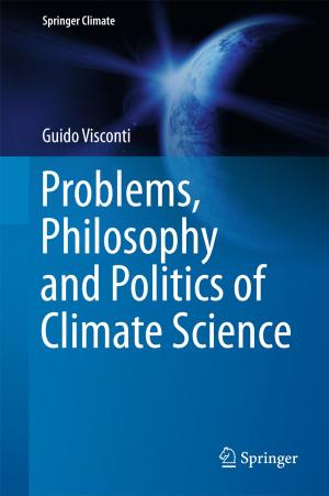 Cover of the book Problems, Philosophy and Politics of Climate Science by Changyan Yi, Jun Cai