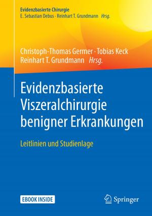 Cover of the book Evidenzbasierte Viszeralchirurgie benigner Erkrankungen by Anatoly Zankovsky, Christiane von der Heiden