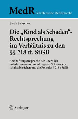 Cover of the book Die "Kind als Schaden"-Rechtsprechung im Verhältnis zu den §§ 218 ff. StGB by Marcel Wältermann