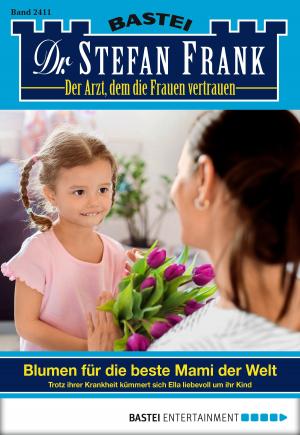 Cover of the book Dr. Stefan Frank - Folge 2411 by David Weber