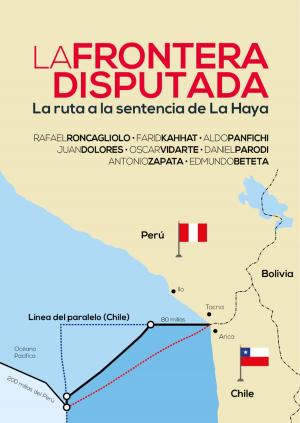 Cover of the book La frontera disputada by Julio del Valle, María de los Ángeles Fernández