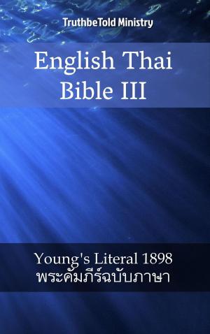 Cover of the book English Thai Bible III by Irene Schiavetti, Edoardo M