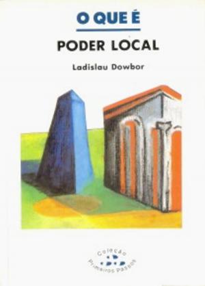 Cover of the book O que é poder local by Jorge Coli
