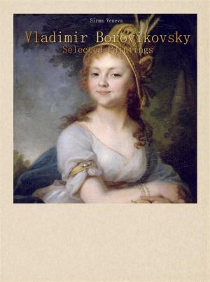Cover of the book Vladimir Borovikovsky: Selected Paintings by Liron Yankonsky