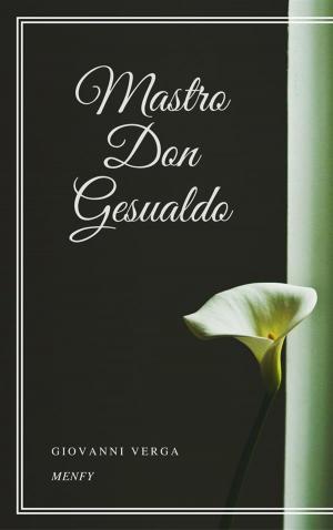 Cover of the book Mastro Don Gesualdo by Luigi capuana