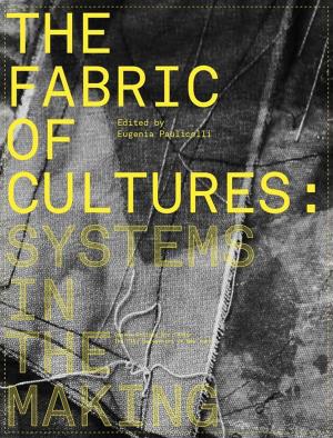 Book cover of The Fabric of Cultures: Systems in the Making