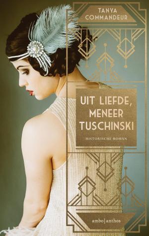 Cover of the book Uit liefde, meneer Tuschinksi by Albert Gaudry