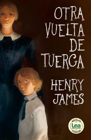 Cover of the book Otra vuelta de tuerca by Daniela López