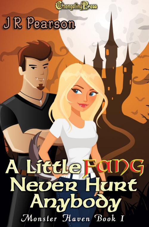 Cover of the book A Little Fang Never Hurt Anybody by J R Pearson, Changeling Press LLC