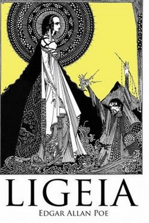 Cover of the book Ligeia by Edgar Allan Poe, Sergio Adrián Martin