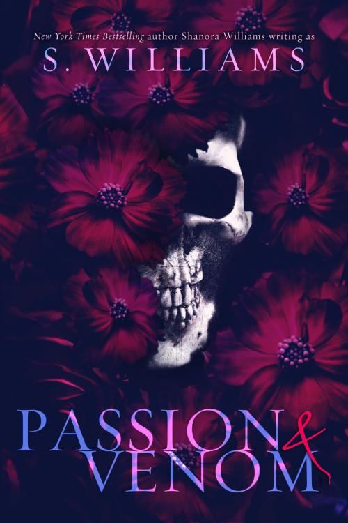 Cover of the book Passion & Venom by S. Williams, Shanora Williams
