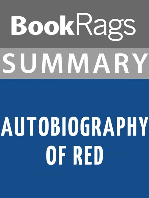 Cover of the book Summary & Study Guide: Autobiography of Red by BookRags, BookRags