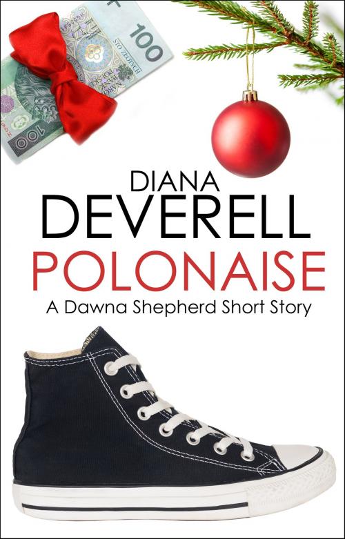 Cover of the book Polonaise: A Dawna Shepherd Short Story by Diana Deverell, Sorrel Press