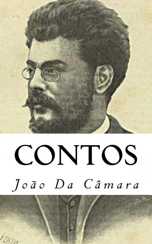 Cover of the book Contos by João Da Câmara, CrossReach Publications