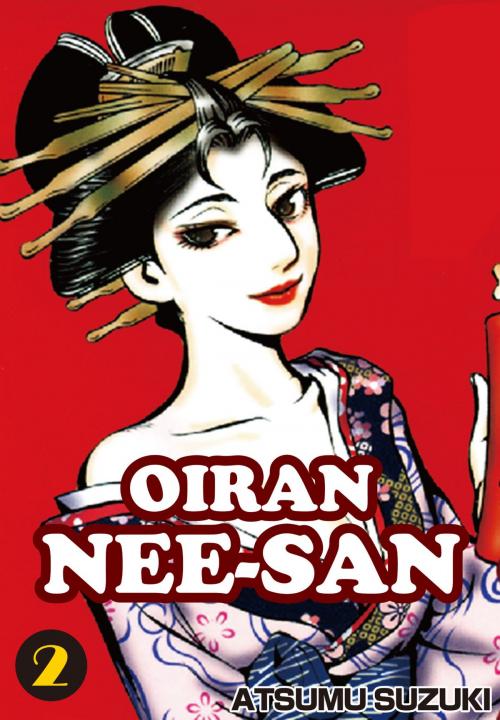 Cover of the book OIRAN NEE-SAN by Atsumu Suzuki, Jitsugyo no Nihon Sha, Ltd.