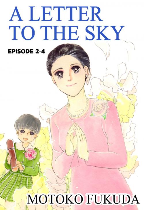 Cover of the book A LETTER TO THE SKY by Motoko Fukuda, Beaglee Inc.