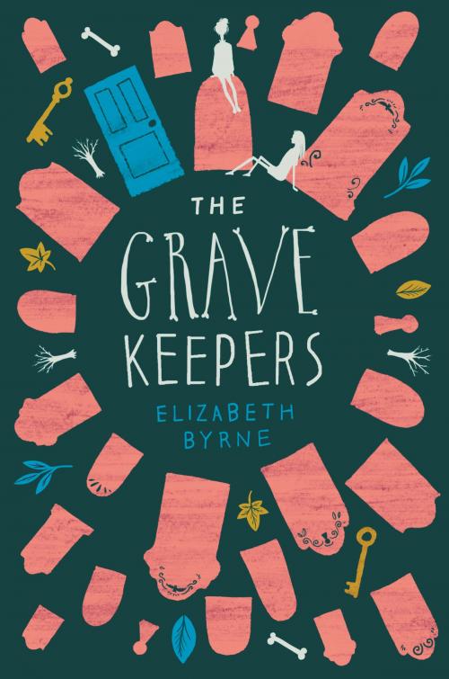 Cover of the book The Grave Keepers by Elizabeth Byrne, HarperTeen