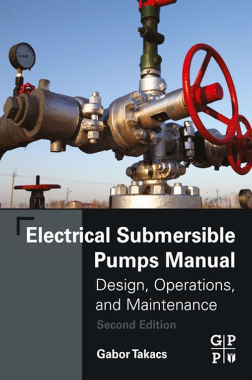 Cover of the book Electrical Submersible Pumps Manual by Gabor Takacs, Elsevier Science