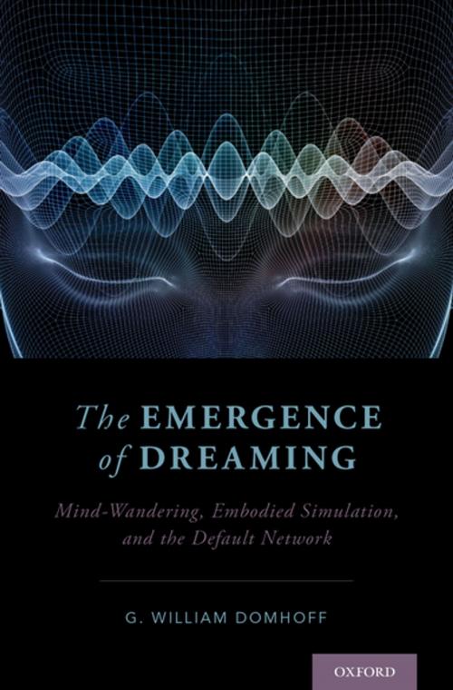 Cover of the book The Emergence of Dreaming by G. William Domhoff, Oxford University Press