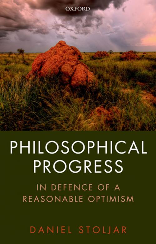 Cover of the book Philosophical Progress by Daniel Stoljar, OUP Oxford