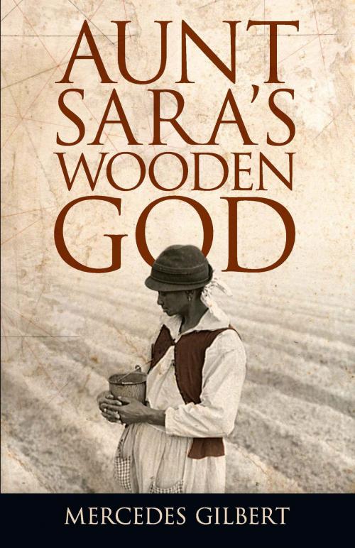 Cover of the book Aunt Sara's Wooden God by Mercedes Gilbert, Dover Publications