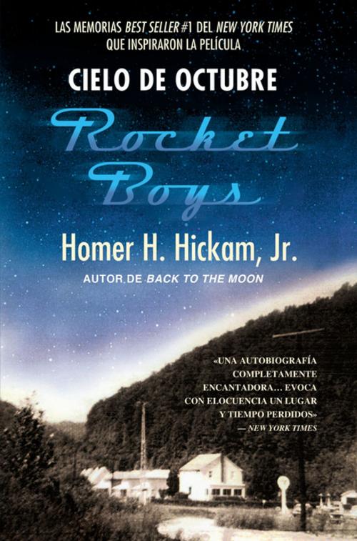 Cover of the book Cielo de octubre (Rocket Boys) by Homer Hickam, HarperCollins Espanol