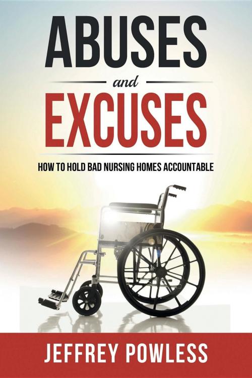 Cover of the book Abuses and Excuses by Jeffrey Powless, Boatdock Publishing